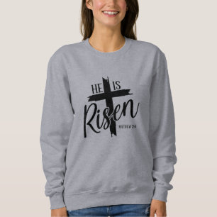 Dames sweatshirt Hij Is Opgestaan