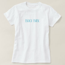 Dames T-shirt - Beach Babe