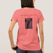 Dames t-shirt met de zin: "Een dame kan lief zijn" (Achterkant)