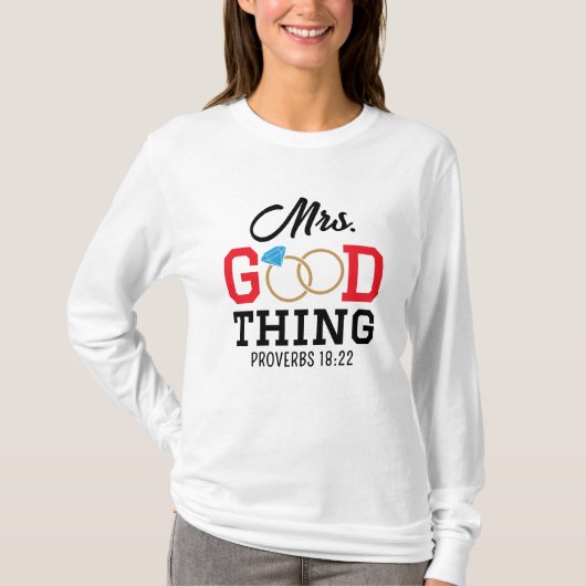 Dames T-Shirt 'Mrs. Good Thing' (Voorkant)