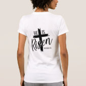 Dames Tee Hij Is Opgestaan T-shirt (Achterkant)