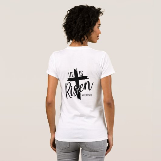 Dames Tee Hij Is Opgestaan T-shirt (Achterkant volledig)