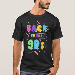 Dames Terug naar de jaren 90 Meisje 90 Party Kostu T-shirt