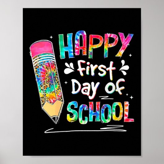 Dames Tie Dye Potlood Gelukkige Eerste Dag Van Sch Poster (Voorkant)