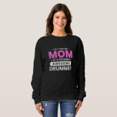 Dames Trots Moeder Van Fantastische Drummer Drums Trui (Voorkant volledig)