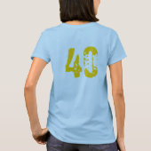 Dames uitgerust met T "Tim's 40th" T-shirt (Achterkant)