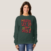 DAMES VERGEEF LAAT LOS CHEER UP SWEATSHIRT (Voorkant volledig)