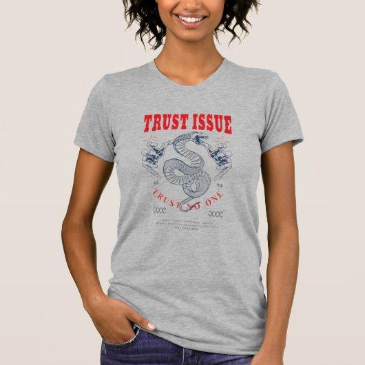 Dames "Vertrouwensprobleem" Slang Grafisch T-shirt (Voorkant)