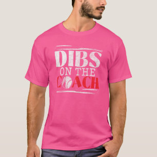 Dames Voorrang Op De Coach Honkbal Coach's Vrouw M T-shirt