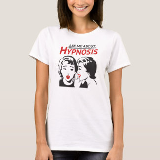 Dames 'Vraag me om..Hypnosis' T-shirt