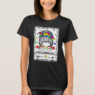 Dames Vrije Moeder Knuffels Wanorde Bun Lgbt Trots T-shirt