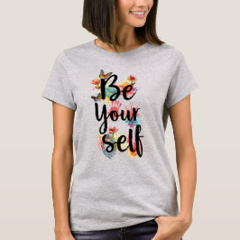 Dames Wees Jezelf Bloem Vlinder Waterverf T-shirt