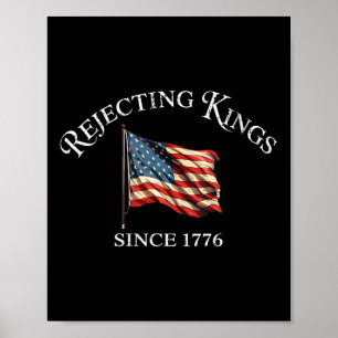 Dames weigeren koningen sinds 1776 Patriottische V Poster