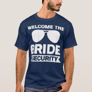 Dames welkomde bruid beveiliging huwelijk  t-shirt
