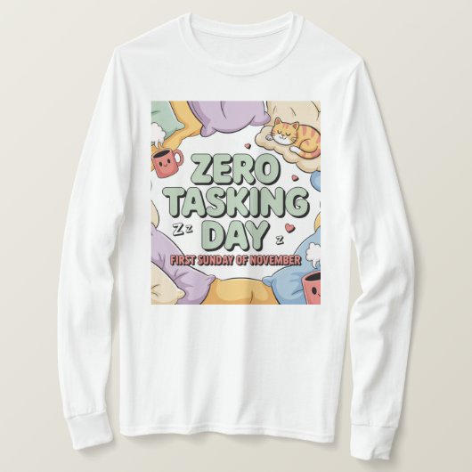 Dames Zero Tasking Day T-Shirt (Design voorkant)