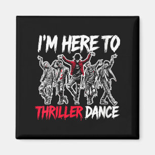 Dames zijn hier om te dansen Grappige Halloween Zo Magneet