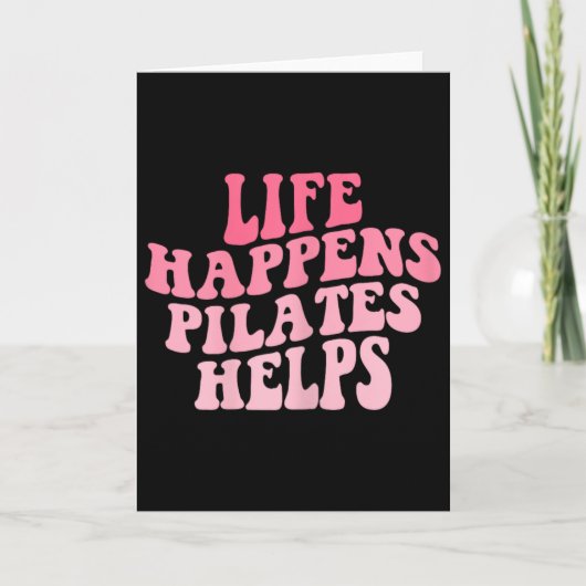 Damesleven Gebeurt Pilates Helpt Grappige Workout Kaart (Voorkant)