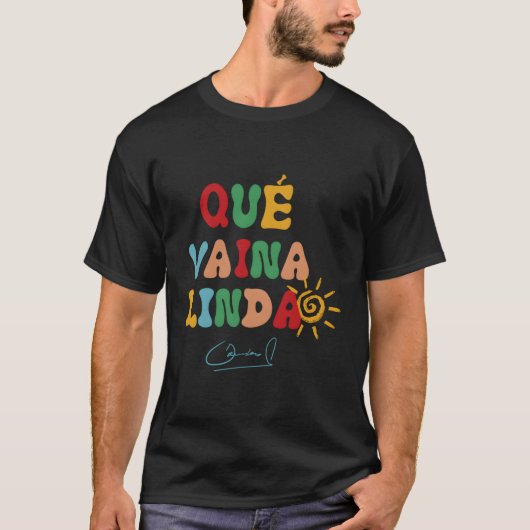 Damianoficial Que Vaina Linda T-shirt (Voorkant)