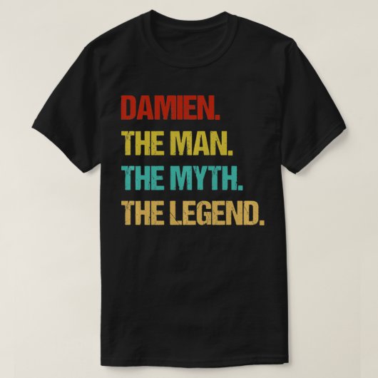 Damien het Man de mythe de legendes T-shirt (Design voorkant)