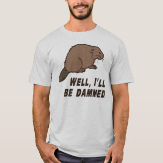 Dammed Beaver T-shirt