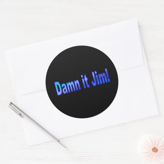 Dammit Jim. 1 STICKER (Envelop)