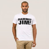 DAMMIT JIM! T-shirts Sci-Fi T-shirts (Voorkant volledig)