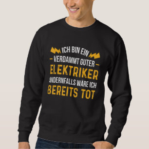 Dammt goede elektriciens circuitgevaar trui