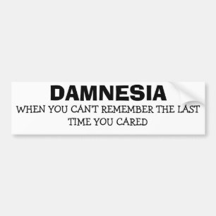 Damnesia - Vergeten toen ik voor het laatst bezorg Bumpersticker