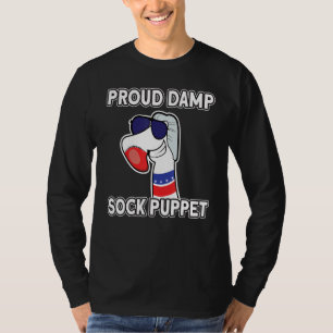 Damp Sock Puppet politiek citaat Ironic Meme Proud T-shirt