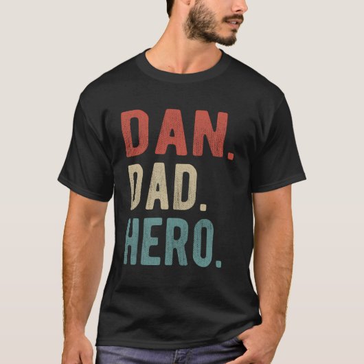 Dan Dad Hero T-shirt (Voorkant)