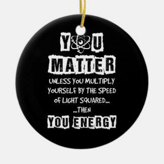 Dan energie je grappige natuurkunde keramisch ornament