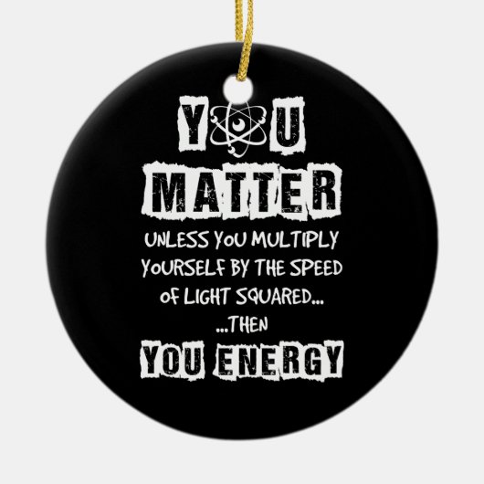 Dan energie je grappige natuurkunde keramisch ornament (Voorkant)