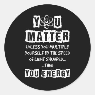 Dan energie je grappige natuurkunde ronde sticker