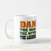 Dan - het Man, de Myth, de Legende! Koffiemok (Links)