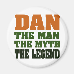 Dan - het Man, de Myth, de Legende! Magneet