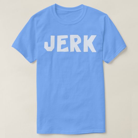dan VS jerk T-shirt (Design voorkant)