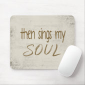 "Dan zingt mijn ziel" tekst op bladmuziek Muismat (Met muis)