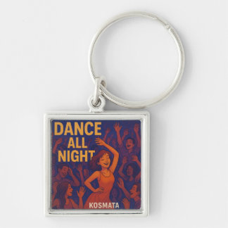 Dance All Night - Schlüsselanhänger Sleutelhanger