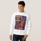 Dance All Night -  Sweatshirt Herren (Voorkant volledig)