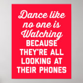 Dance als niemand die grappige prijsopgave bekijkt poster (Voorkant)