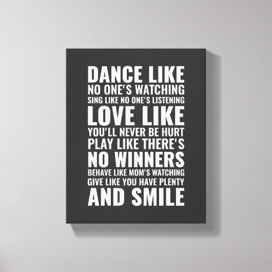 Dance als niemand kijkt naar de Wall Art Quote Canvas Afdruk (Voorkant)
