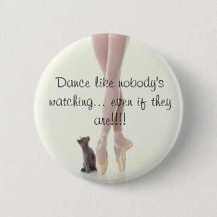 Dance als niemand kijkt ronde button 5,7 cm