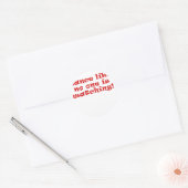 Dance als niemand kijkt. ronde sticker (Envelop)