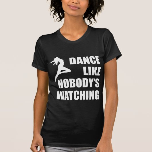 Dance als niemand kijkt t-shirt (Voorkant)