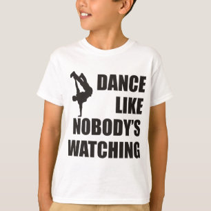 Dance als niemand kijkt t-shirt