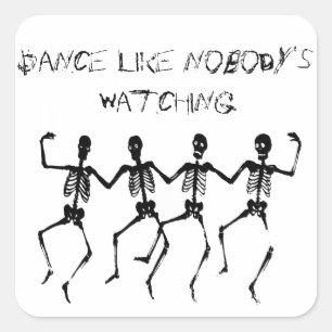 Dance als niemand kijkt vierkante sticker