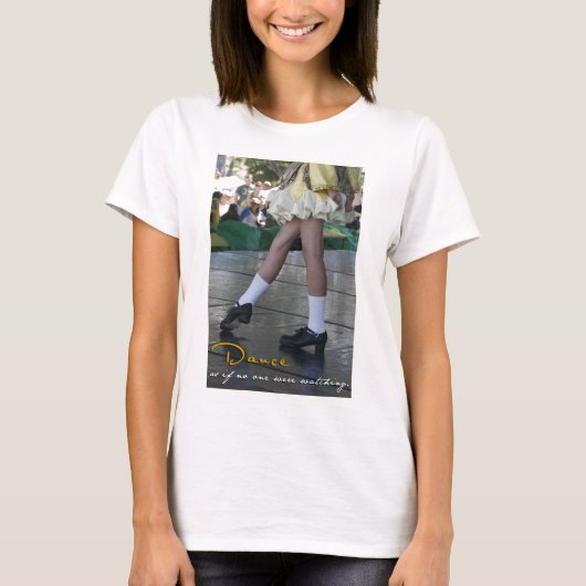 Dance alsof niemand naar Shirt kijkt (Voorkant)