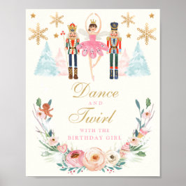 Dance and Twirl with the Birthday Girl Nutcracker Poster