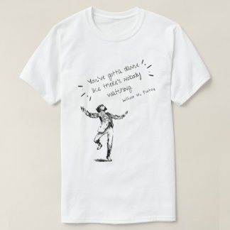 "Dance as Er is niemand die kijkt" grappige T-Shir T-shirt