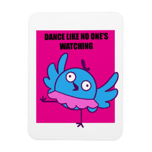 Dance as No One's Watching - Magnet Magneet